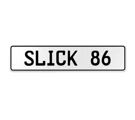 SLICK 86  - White Aluminum Street Sign Mancave Euro Plate Name Door Sign Wall