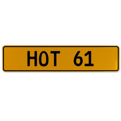 HOT 61  - Yellow Aluminum Street Sign Mancave Euro Plate Name Door Sign Wall