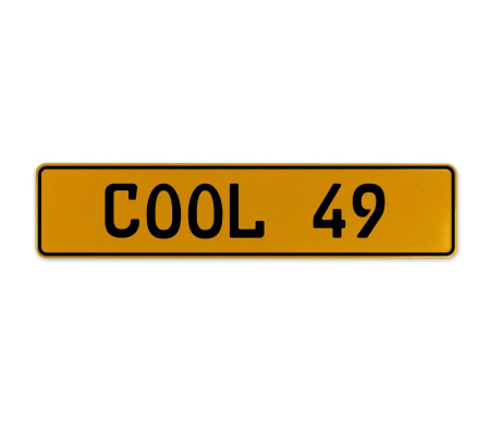 COOL 49  - Yellow Aluminum Street Sign Mancave Euro Plate Name Door Sign Wall