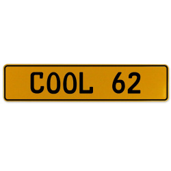 COOL 62  - Yellow Aluminum Street Sign Mancave Euro Plate Name Door Sign Wall