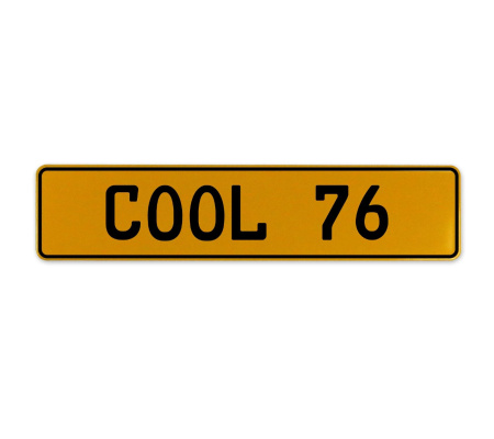 COOL 76  - Yellow Aluminum Street Sign Mancave Euro Plate Name Door Sign Wall