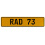 RAD 73  - Yellow Aluminum Street Sign Mancave Euro Plate Name Door Sign Wall
