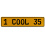1 COOL 35  - Yellow Aluminum Street Sign Mancave Euro Plate Name Door Sign Wall