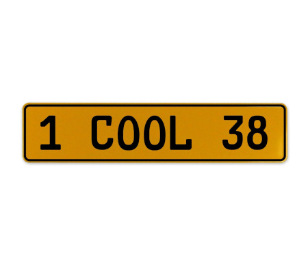 1 COOL 38  - Yellow Aluminum Street Sign Mancave Euro Plate Name Door Sign Wall