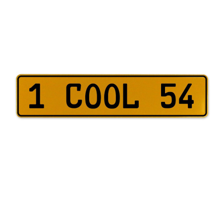 1 COOL 54  - Yellow Aluminum Street Sign Mancave Euro Plate Name Door Sign Wall
