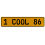 1 COOL 86  - Yellow Aluminum Street Sign Mancave Euro Plate Name Door Sign Wall