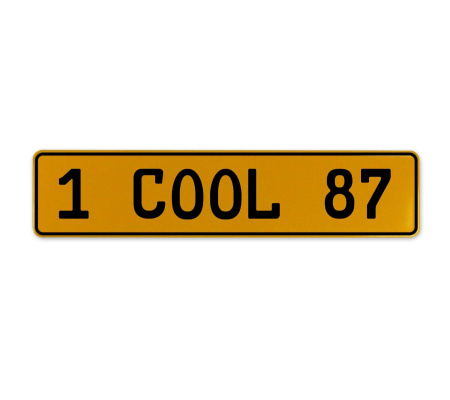 1 COOL 87  - Yellow Aluminum Street Sign Mancave Euro Plate Name Door Sign Wall