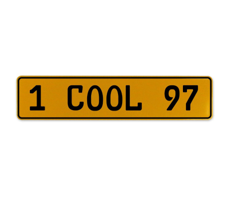 1 COOL 97  - Yellow Aluminum Street Sign Mancave Euro Plate Name Door Sign Wall