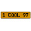 1 COOL 97  - Yellow Aluminum Street Sign Mancave Euro Plate Name Door Sign Wall