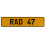 RAD 47  - Yellow Aluminum Street Sign Mancave Euro Plate Name Door Sign Wall