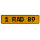 1 RAD 89  - Yellow Aluminum Street Sign Mancave Euro Plate Name Door Sign Wall