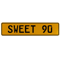 SWEET 90  - Yellow Aluminum Street Sign Mancave Euro Plate Name Door Sign Wall
