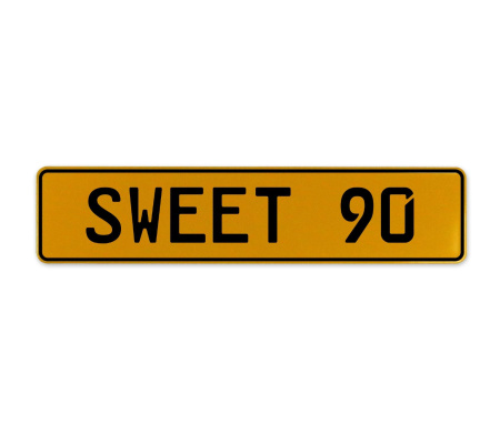 SWEET 90  - Yellow Aluminum Street Sign Mancave Euro Plate Name Door Sign Wall