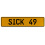 SICK 49  - Yellow Aluminum Street Sign Mancave Euro Plate Name Door Sign Wall