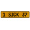 1 SICK 37  - Yellow Aluminum Street Sign Mancave Euro Plate Name Door Sign Wall