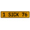 1 SICK 76  - Yellow Aluminum Street Sign Mancave Euro Plate Name Door Sign Wall