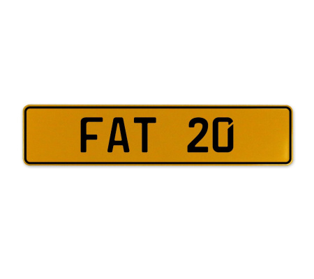 FAT 20  - Yellow Aluminum Street Sign Mancave Euro Plate Name Door Sign Wall