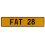 FAT 28  - Yellow Aluminum Street Sign Mancave Euro Plate Name Door Sign Wall