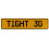 TIGHT 30  - Yellow Aluminum Street Sign Mancave Euro Plate Name Door Sign Wall
