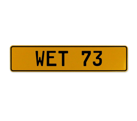 WET 73  - Yellow Aluminum Street Sign Mancave Euro Plate Name Door Sign Wall