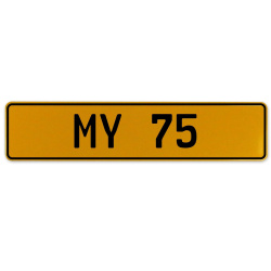 MY 75  - Yellow Aluminum Street Sign Mancave Euro Plate Name Door Sign Wall Art