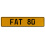 FAT 80  - Yellow Aluminum Street Sign Mancave Euro Plate Name Door Sign Wall