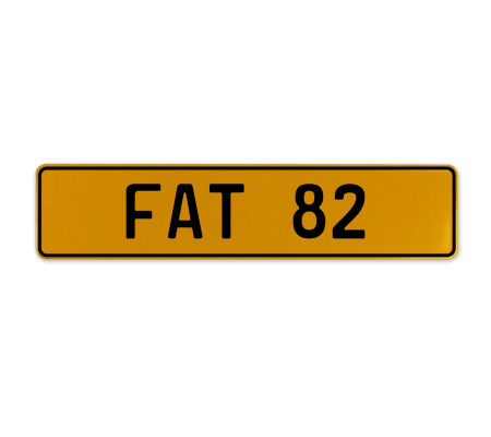 FAT 82  - Yellow Aluminum Street Sign Mancave Euro Plate Name Door Sign Wall