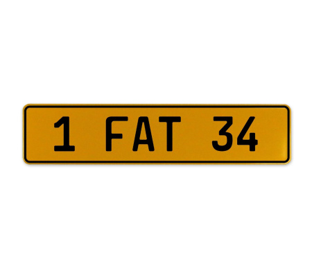 1 FAT 34  - Yellow Aluminum Street Sign Mancave Euro Plate Name Door Sign Wall
