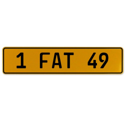 1 FAT 49  - Yellow Aluminum Street Sign Mancave Euro Plate Name Door Sign Wall
