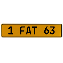 1 FAT 63  - Yellow Aluminum Street Sign Mancave Euro Plate Name Door Sign Wall