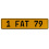 1 FAT 79  - Yellow Aluminum Street Sign Mancave Euro Plate Name Door Sign Wall