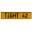 TIGHT 42  - Yellow Aluminum Street Sign Mancave Euro Plate Name Door Sign Wall