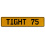 TIGHT 75  - Yellow Aluminum Street Sign Mancave Euro Plate Name Door Sign Wall