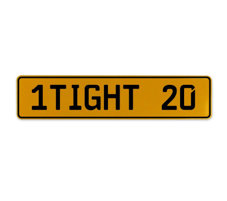 1TIGHT 20  - Yellow Aluminum Street Sign Mancave Euro Plate Name Door Sign Wall