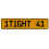 1TIGHT 41  - Yellow Aluminum Street Sign Mancave Euro Plate Name Door Sign Wall
