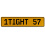 1TIGHT 57  - Yellow Aluminum Street Sign Mancave Euro Plate Name Door Sign Wall