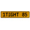 1TIGHT 85  - Yellow Aluminum Street Sign Mancave Euro Plate Name Door Sign Wall