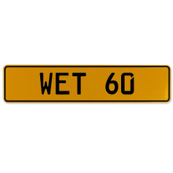 WET 60  - Yellow Aluminum Street Sign Mancave Euro Plate Name Door Sign Wall