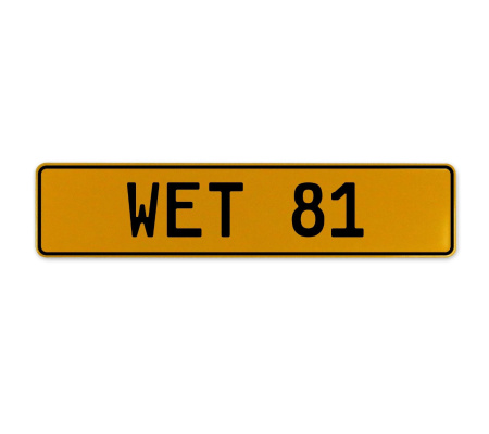 WET 81  - Yellow Aluminum Street Sign Mancave Euro Plate Name Door Sign Wall