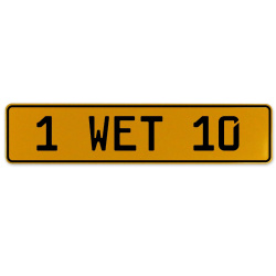 1 WET 10  - Yellow Aluminum Street Sign Mancave Euro Plate Name Door Sign Wall