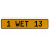 1 WET 13  - Yellow Aluminum Street Sign Mancave Euro Plate Name Door Sign Wall