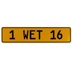 1 WET 16  - Yellow Aluminum Street Sign Mancave Euro Plate Name Door Sign Wall