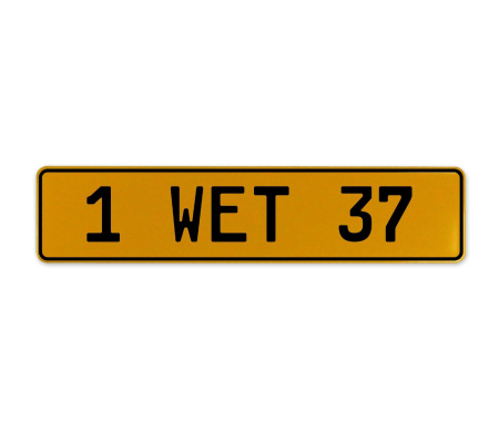 1 WET 37  - Yellow Aluminum Street Sign Mancave Euro Plate Name Door Sign Wall