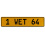 1 WET 64  - Yellow Aluminum Street Sign Mancave Euro Plate Name Door Sign Wall