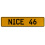 NICE 46  - Yellow Aluminum Street Sign Mancave Euro Plate Name Door Sign Wall