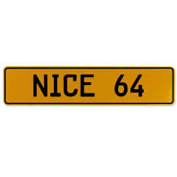 NICE 64  - Yellow Aluminum Street Sign Mancave Euro Plate Name Door Sign Wall