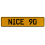 NICE 90  - Yellow Aluminum Street Sign Mancave Euro Plate Name Door Sign Wall