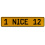 1 NICE 12  - Yellow Aluminum Street Sign Mancave Euro Plate Name Door Sign Wall