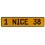 1 NICE 38  - Yellow Aluminum Street Sign Mancave Euro Plate Name Door Sign Wall