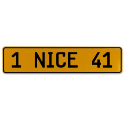 1 NICE 41  - Yellow Aluminum Street Sign Mancave Euro Plate Name Door Sign Wall